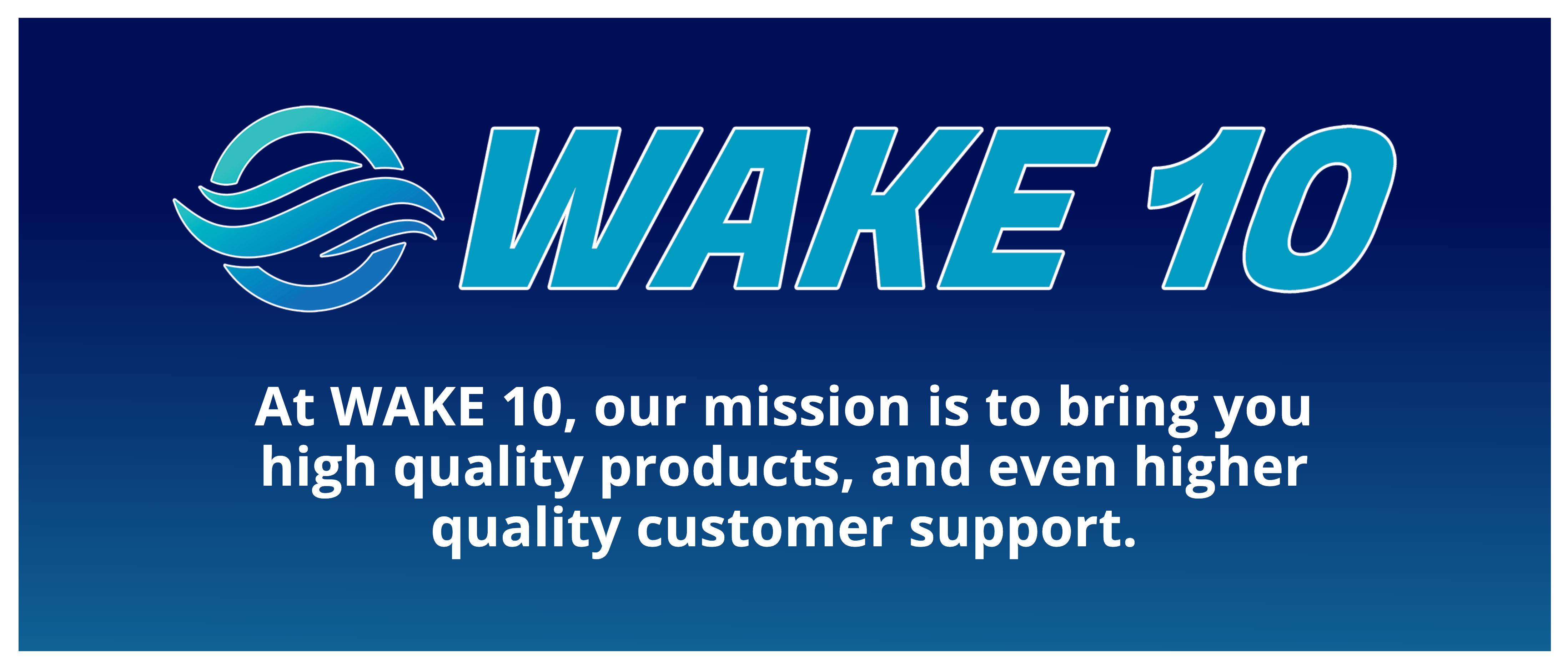 Wake 10 Mission Statement